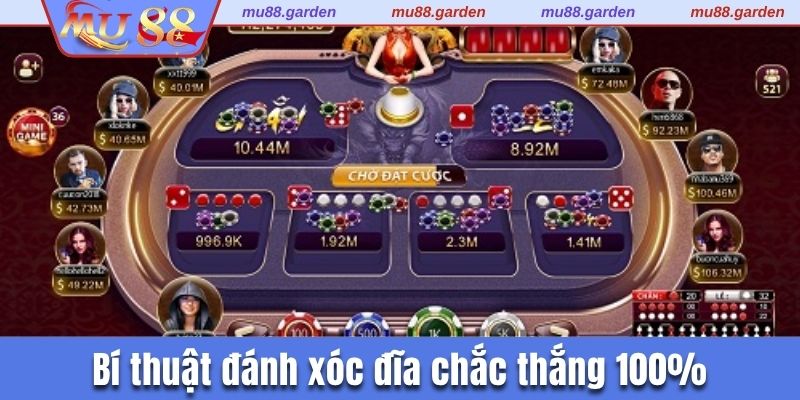Bí thuật đánh xóc đĩa chắc thắng 100%