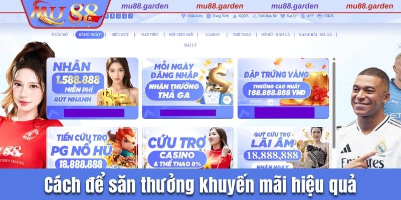 Cách để săn thưởng khuyến mãi hiệu quả
