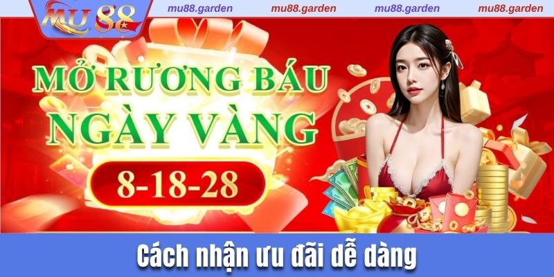 Cách nhận ưu đãi dễ dàng