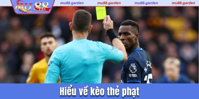 Hiểu về kèo thẻ phạt