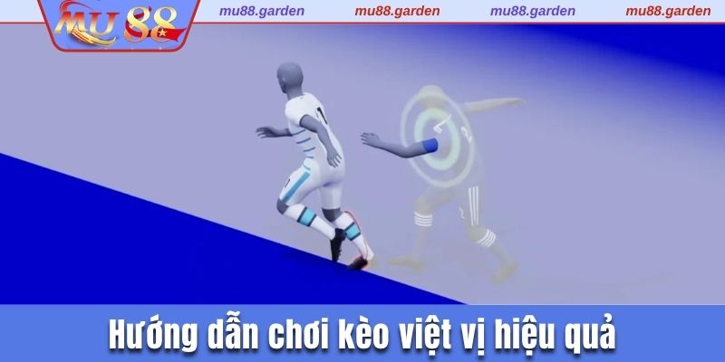 Hướng dẫn chơi kèo việt vị hiệu quả