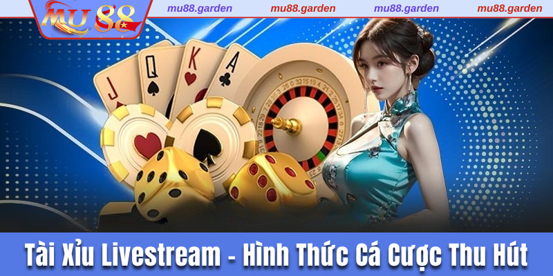 Tài xỉu livestream
