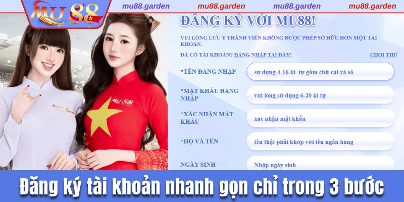 Đăng ký tài khoản nhanh gọn chỉ trong 3 bước
